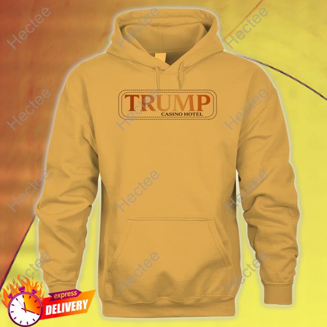 Trump Casino Hotel Tee Shirts Stuart Feiner Trump Casino Hotel Tee Shirts Stuart Feiner