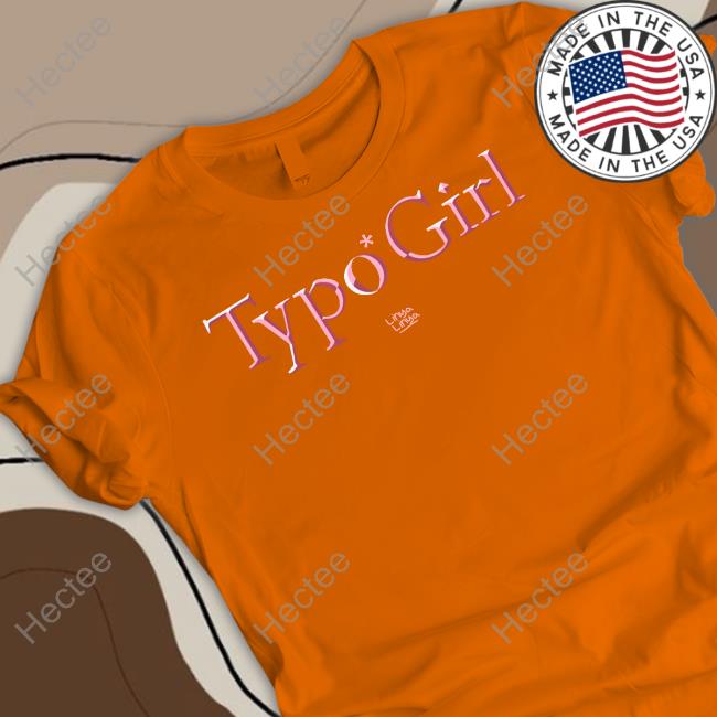 Typo Girl T Shirt