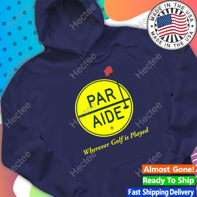 Par Aide Wherever Golf Is Played shirt