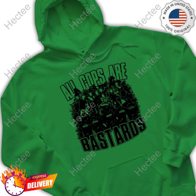 All Cops Are Bastards Tee Shirt All Cops Are Bastards Tee Shirt
