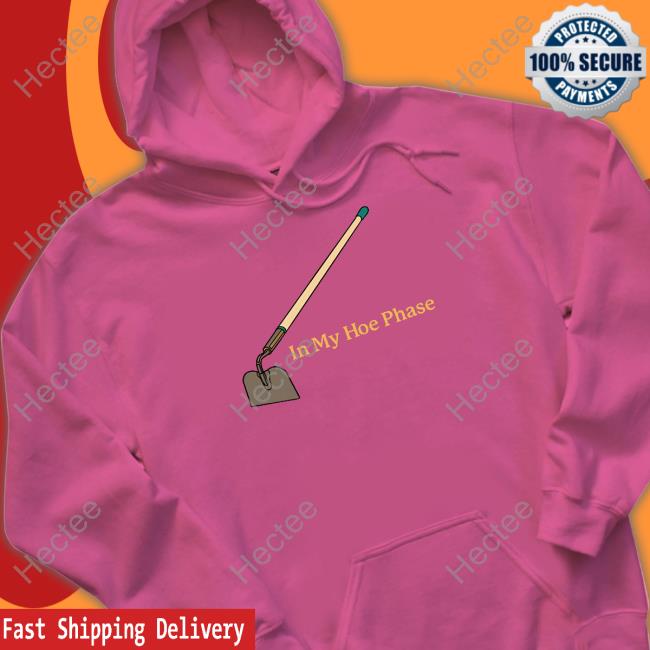 Middle Class Fancy Merch In My Hoe Phase Long Sleeve T Shirt Middle Class Fancy Merch In My Hoe Phase Long Sleeve T Shirt