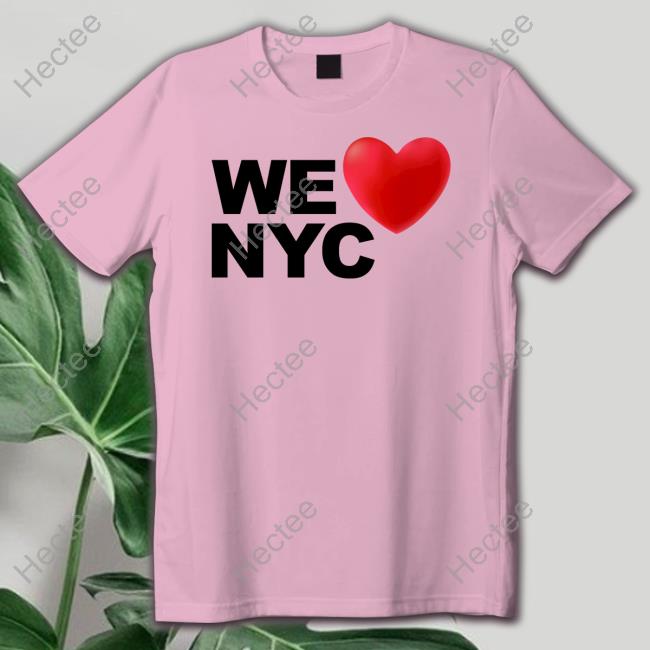 We Love New York City T Shirt We Love New York City T Shirt