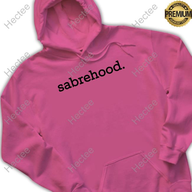 Sabrehood Tee Shirt