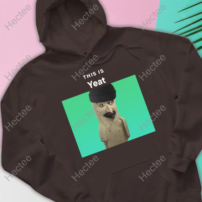 Memeabletees This Is Yeat Tee Memeabletees This Is Yeat Tee