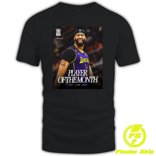 Los Angeles Lakers Anthony Davis Player Of The Month shirt Los Angeles Lakers Anthony Davis Player Of The Month shirt