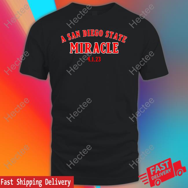 Ben And Woods Merch A San Diego State Miracle Shirt