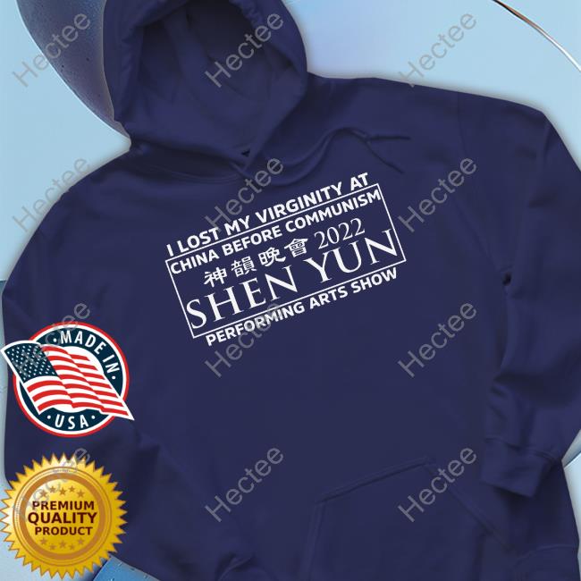 Alice Podcasts I Lost My Virginity At China Before Communism Shen Yun Performing Arts Show Shirts Alice Podcasts I Lost My Virginity At China Before Communism Shen Yun Performing Arts Show Shirts