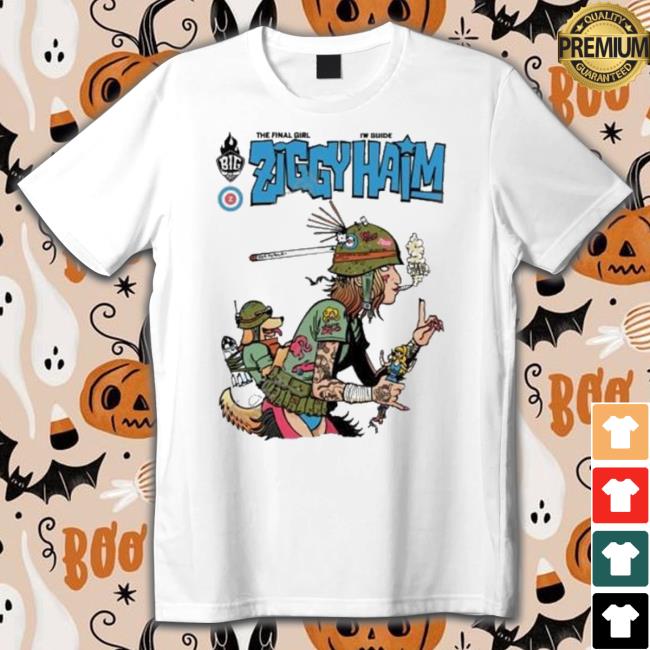 Official The Final Girl Iw Guide Ziggy Haim Shirt Official The Final Girl Iw Guide Ziggy Haim Shirt