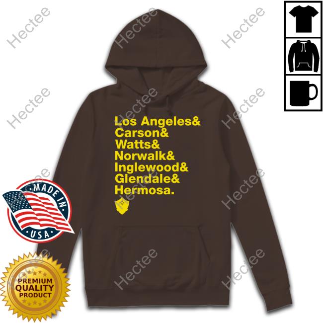 Official Los Angeles & Carson & Watts & Norwalk & Inglewood & Glendale & Hermosa T Shirt La Galaxy 310 Official Los Angeles & Carson & Watts & Norwalk & Inglewood & Glendale & Hermosa T Shirt La Galaxy 310