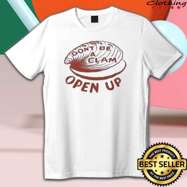 Olivia Wilde Don’T Be A Clam Open Up 2023 shirt, hoodie, tank top, sweater and long sleeve t-shirt Olivia Wilde Don’T Be A Clam Open Up 2023 shirt, hoodie, tank top, sweater and long sleeve t-shirt