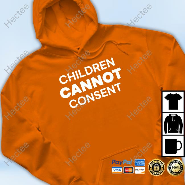 Children Cannot Consent Tee Children Cannot Consent Tee