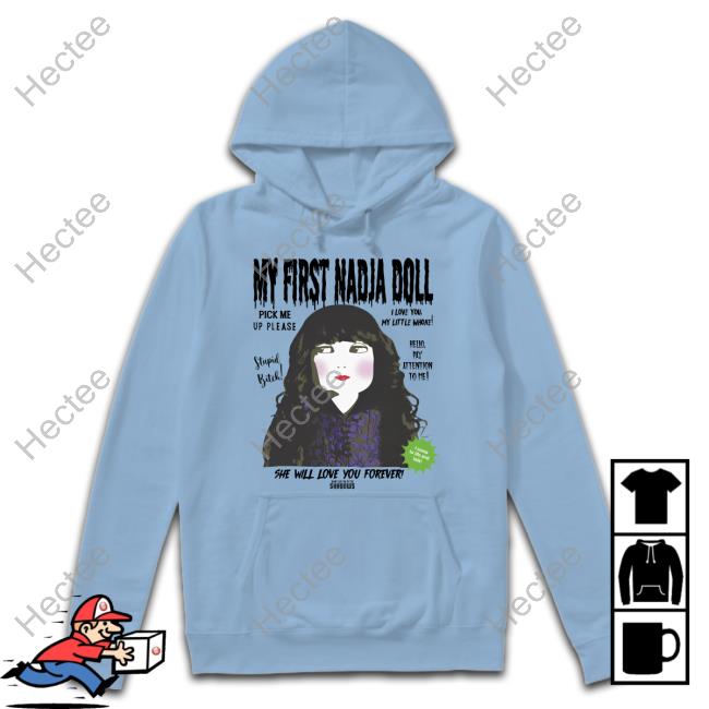 What We Do In The Shadows Merch My First Nadja Doll She Will Love You Forever New Shirt What We Do In The Shadows Merch My First Nadja Doll She Will Love You Forever New Shirt