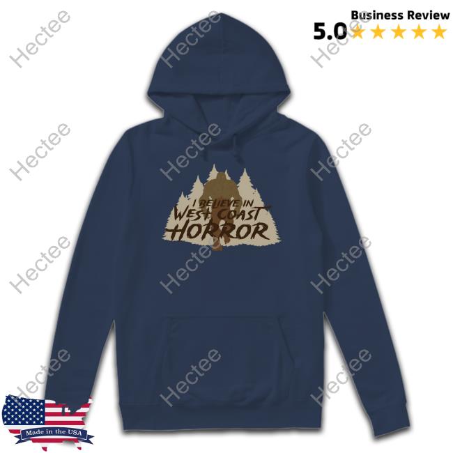Bad Cookie Pictures Cryptid Series Sasquatch I Believe In West Coast Horror T-Shirt, Hoodie, Tank Top, Sweater And Long Sleeve T-Shirt Bad Cookie Pictures Cryptid Series Sasquatch I Believe In West Coast Horror T-Shirt, Hoodie, Tank Top, Sweater And Long Sleeve T-Shirt