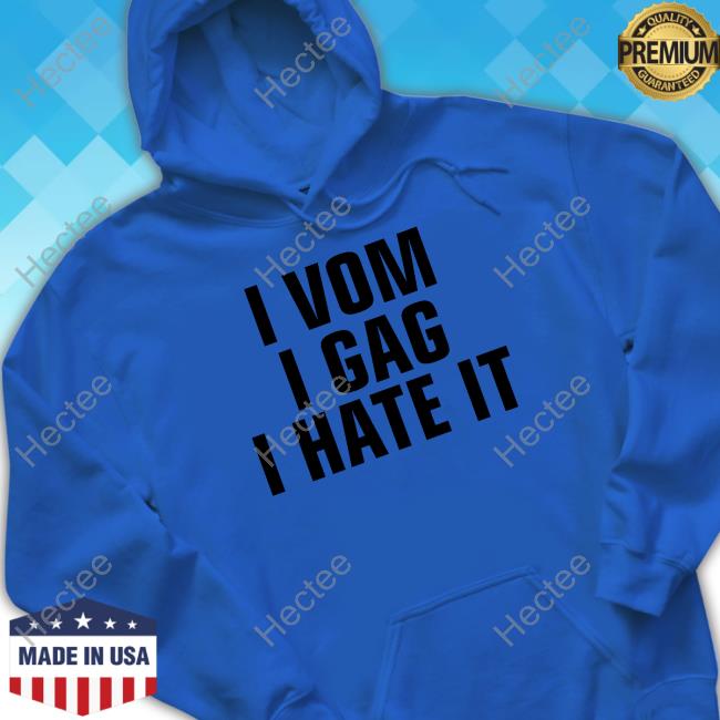 Miscenscene Merch I Vom I Gag I Hate It Sweatshirt Miscenscene Merch I Vom I Gag I Hate It Sweatshirt