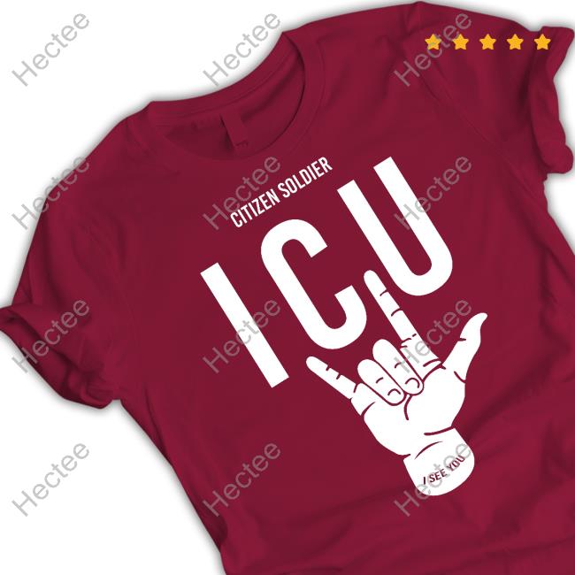 Citizen Soldier Band Merch Citizen Soldier Icu I See You Shirts Citizen Soldier Band Merch Citizen Soldier Icu I See You Shirts