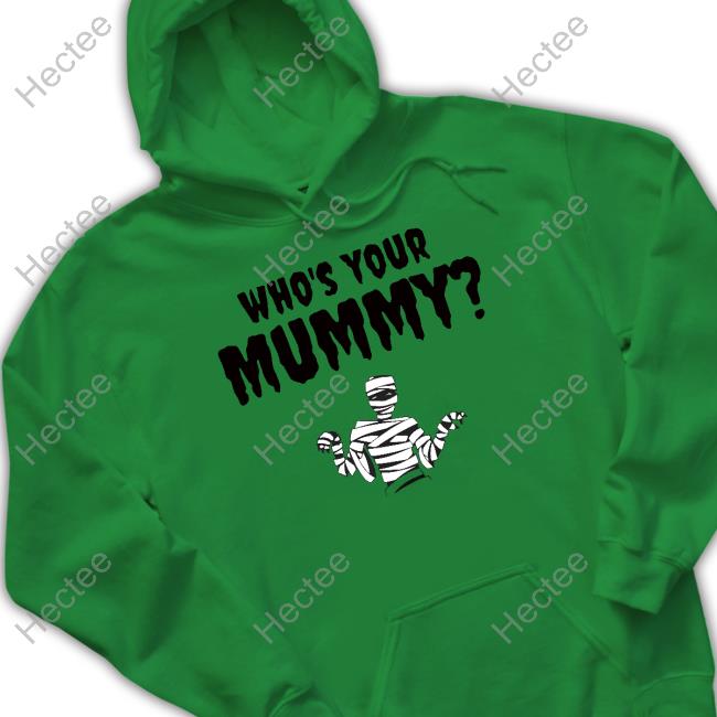 Heav3nlybodies Who's Your Mummy Tee Shirt Heav3nlybodies Who's Your Mummy Tee Shirt