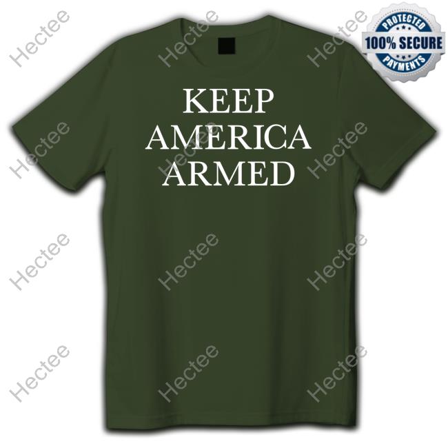 Rob Smith Wearing Keep America Armed New Shirt Rob Smith Wearing Keep America Armed New Shirt