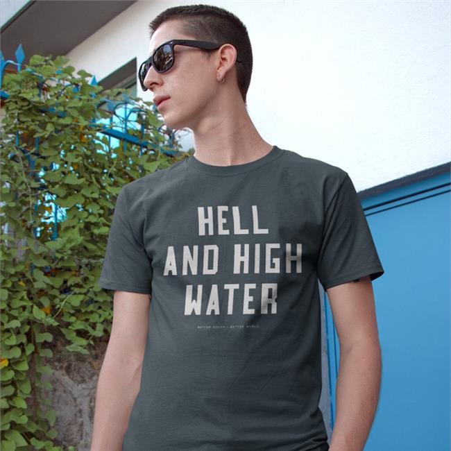Bsgeneralstore Hell And High Water Tee Shirt