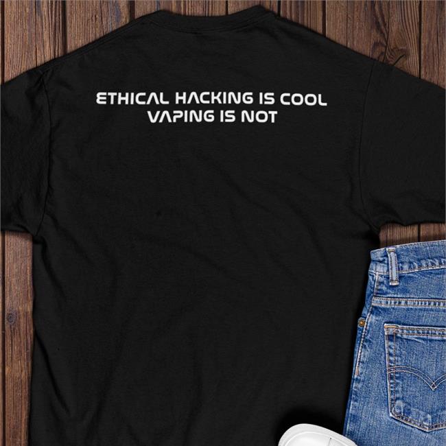 Sabrina Ethical Hacking Is Cool Vaping Is Not Shirt