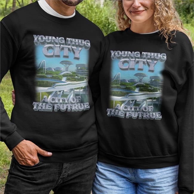Young Thug City T Shirt Swag Stimulus Merch Swag Stimulus Merch Young Thug City A City Of The Futrue Hoodie