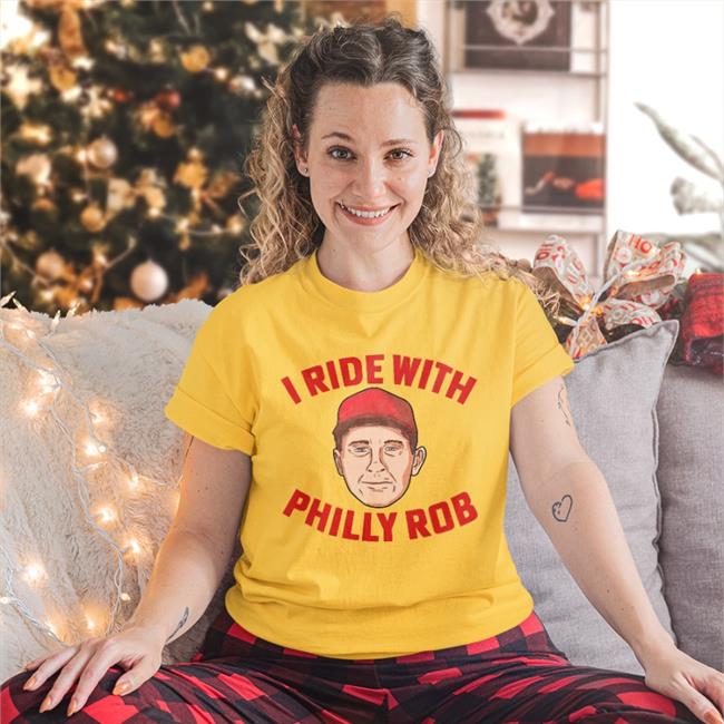 Barstoolsports Store I Ride With Philly Rob Tee Shirt Bryce Harper