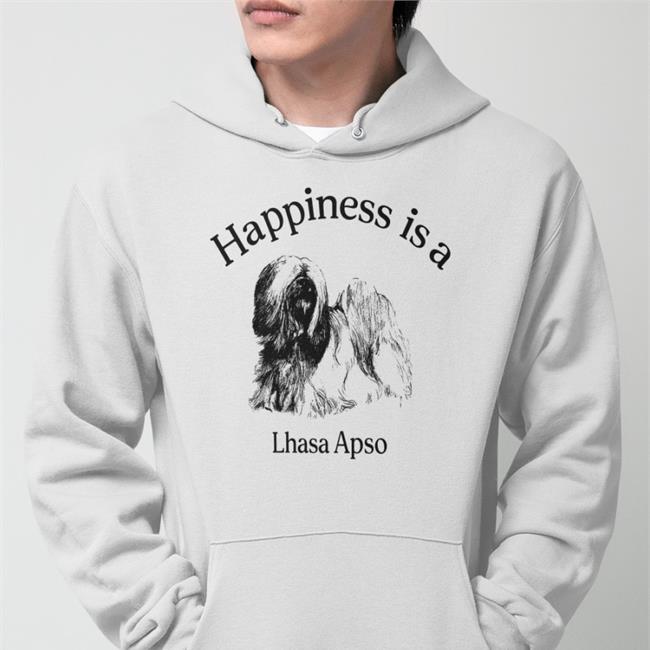 Happiness Is A Lhasa Apso Hoodie