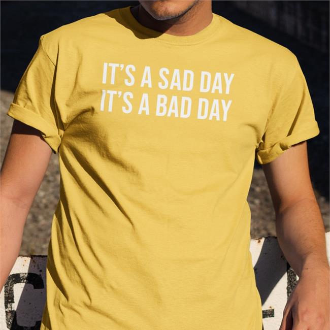 Barstool Sports Store Sad Day Bad Day Shirt