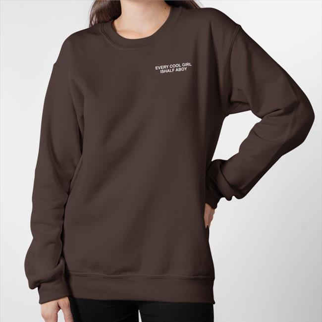 Every Cool Girl Ishalf Aboy Tee Shirt