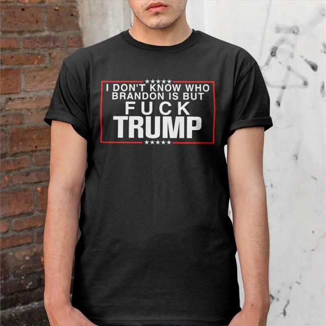 Angie’S 3Rd Account I Don't Know Who Brandon Is But Fuck Trump Hoodie Blue