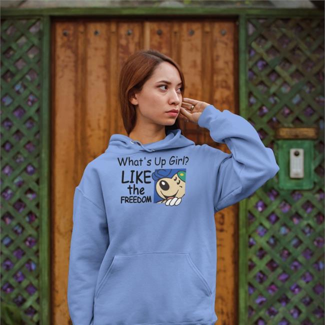 Poorly Translated Shirts What's Up Girl Like The Freedom Shirt Poorly Translated Shirts What's Up Girl Like The Freedom Shirts