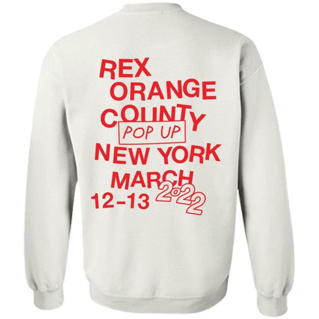 Rex Orange County Pop Up New York March 12-13 2022 Shirt Rex Orange County Store I Like Ny Shirt Rex Orange County Pop Up New York March 12-13 2022 Shirt Rex Orange County Store I Like Ny Shirt