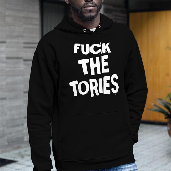 Fuck The Tories Sweatshirt