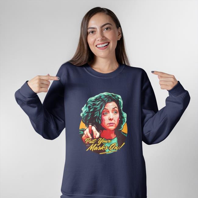 Put Your Masks On Sweatshirt Nordacious Merch