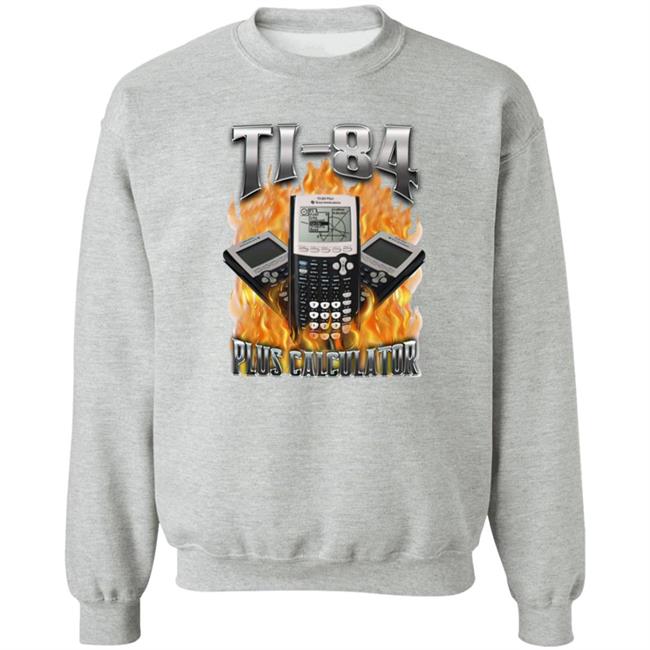 Shirts That Go Hard Cry Now Sob Later Merch Ultimate Ti-84 Plus Calculator Shirt