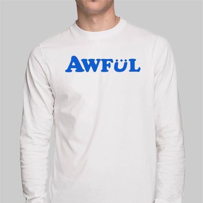 Awful Shirt