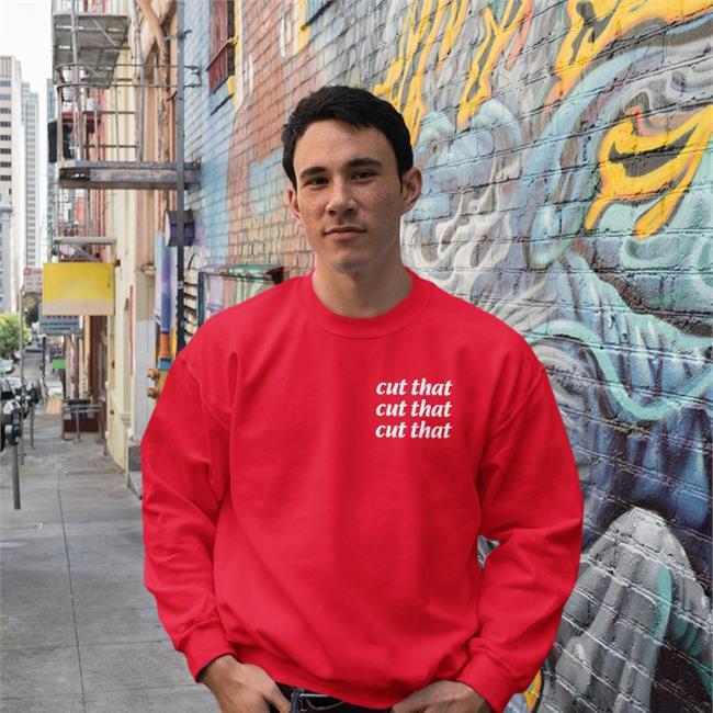The Always Sunny Podcast Cut That Sweatshirt Glenn Howerton Cut That New Shirts The Always Sunny Podcast Merch Rob Mcelhenney