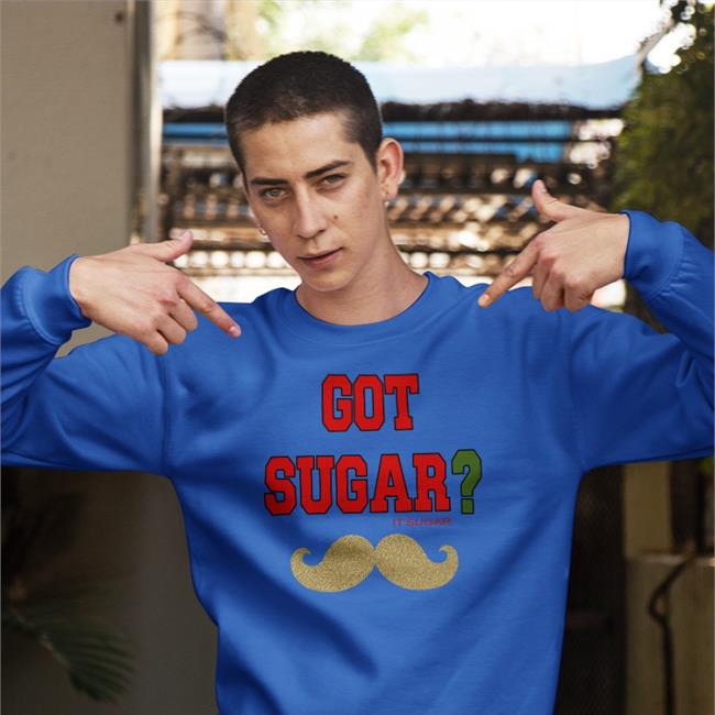 Got Sugar It'sugar T Shirts