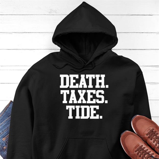 Death Taxes Tide Tee Shirts Barstool Bama