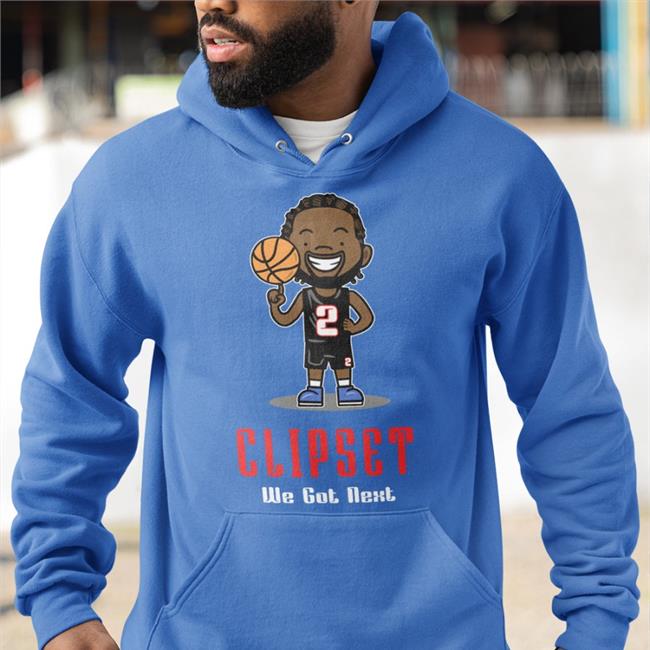 Kawhi Leonard Clipset We Got Next Hoodie Laclipset Store