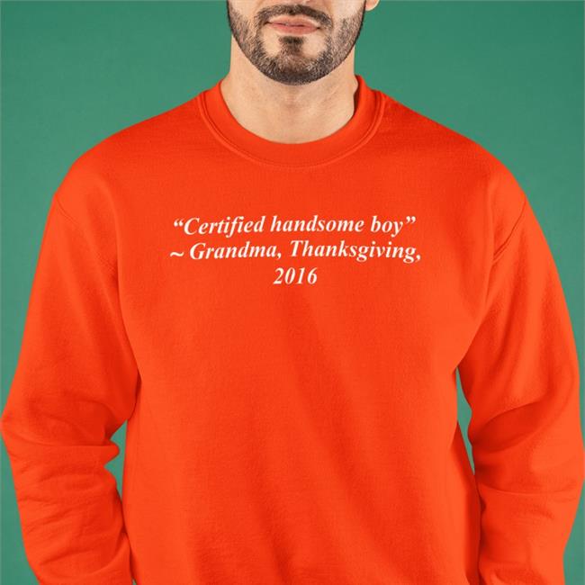 Lucca International Merch Certified Handsome Boy Grandma Thanksgiving 2016 Shirt