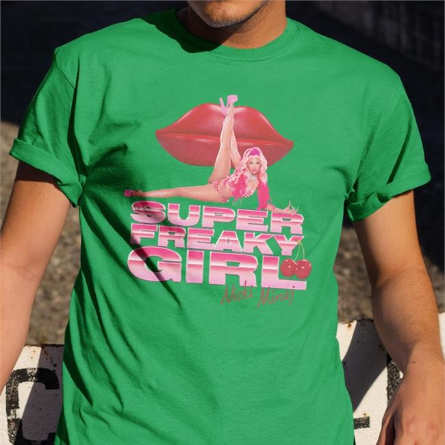 Pop Crave Super Freaky Girl Shirt Nicki Minaj Merch