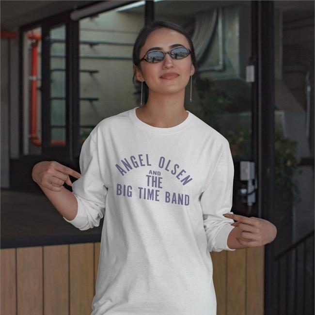 Ya’Ll Angel Olsen And The Big Time Band Shirt Unfucktheworld Angel Olsen