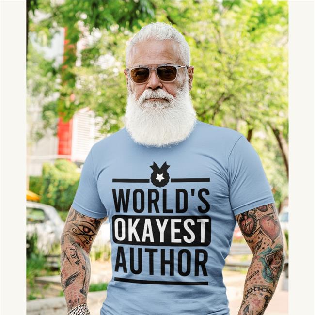Khirosa World's Okayest Author Shirt
