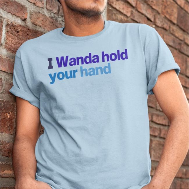 I Wanda Hold Your Hand Tee Shirt Disney+ Disneyplus I Wanda Hold Your Hand Shirt