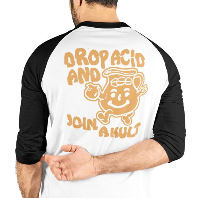Drop Acid And Join A Kult Shirt Black Shirts That Go Hard