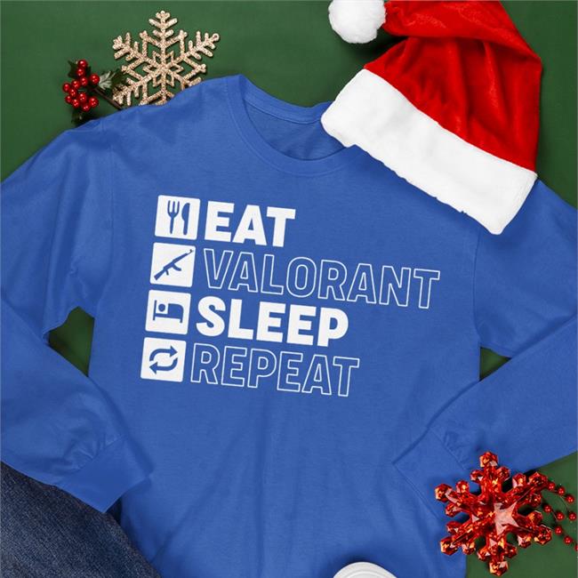 Eat Valorant Sleep Repeat Shirts