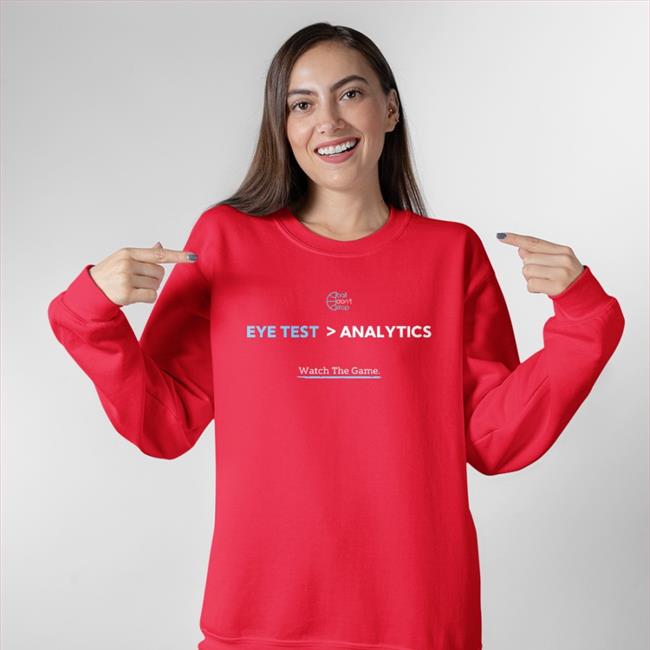 Ball Dont Stop Store KGsGOAT Eye Test Analytics Shirt