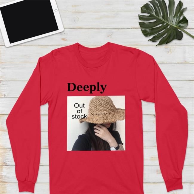 Poorly Translated Shirts Deeply Out Of Stock Shirt