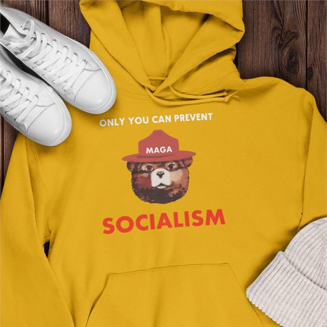 Only You Can Prevent Maga Socialism Funny T Shirt MAGA Bear Only You Can Prevent Socialism Shirt