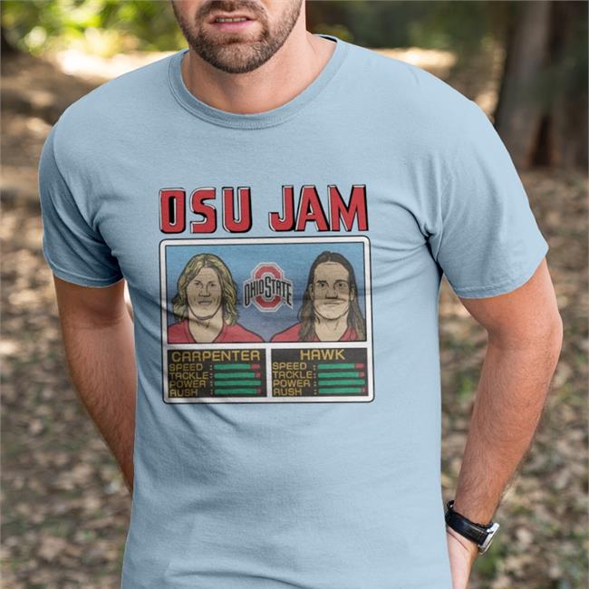 Osu Jam Carpenter And Hawk Hoodie Sweatshirt
